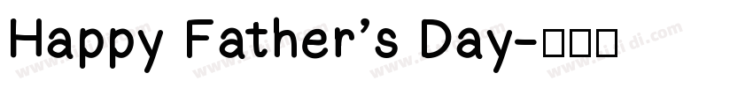 Happy Father’s Day字体转换